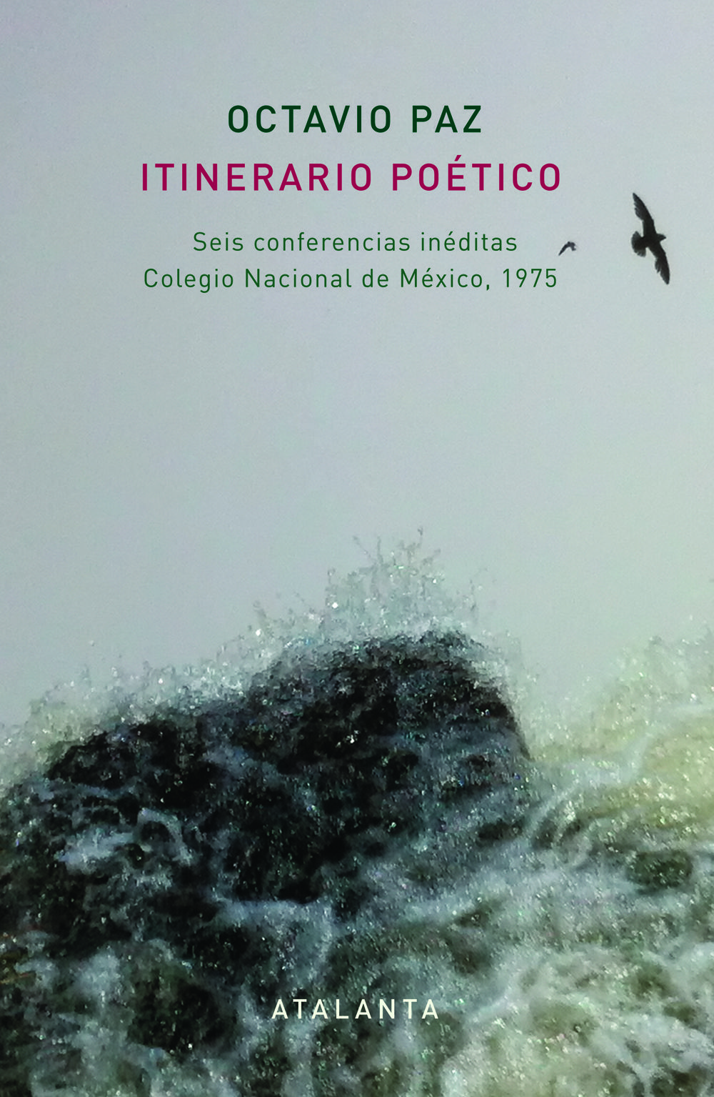 ITINERARIO POÉTICO. SEIS CONFERENCIAS INÉDITAS