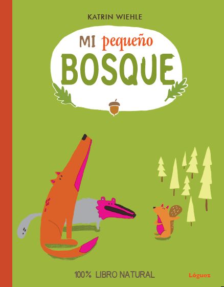 MI PEQUEÑO BOSQUE. 