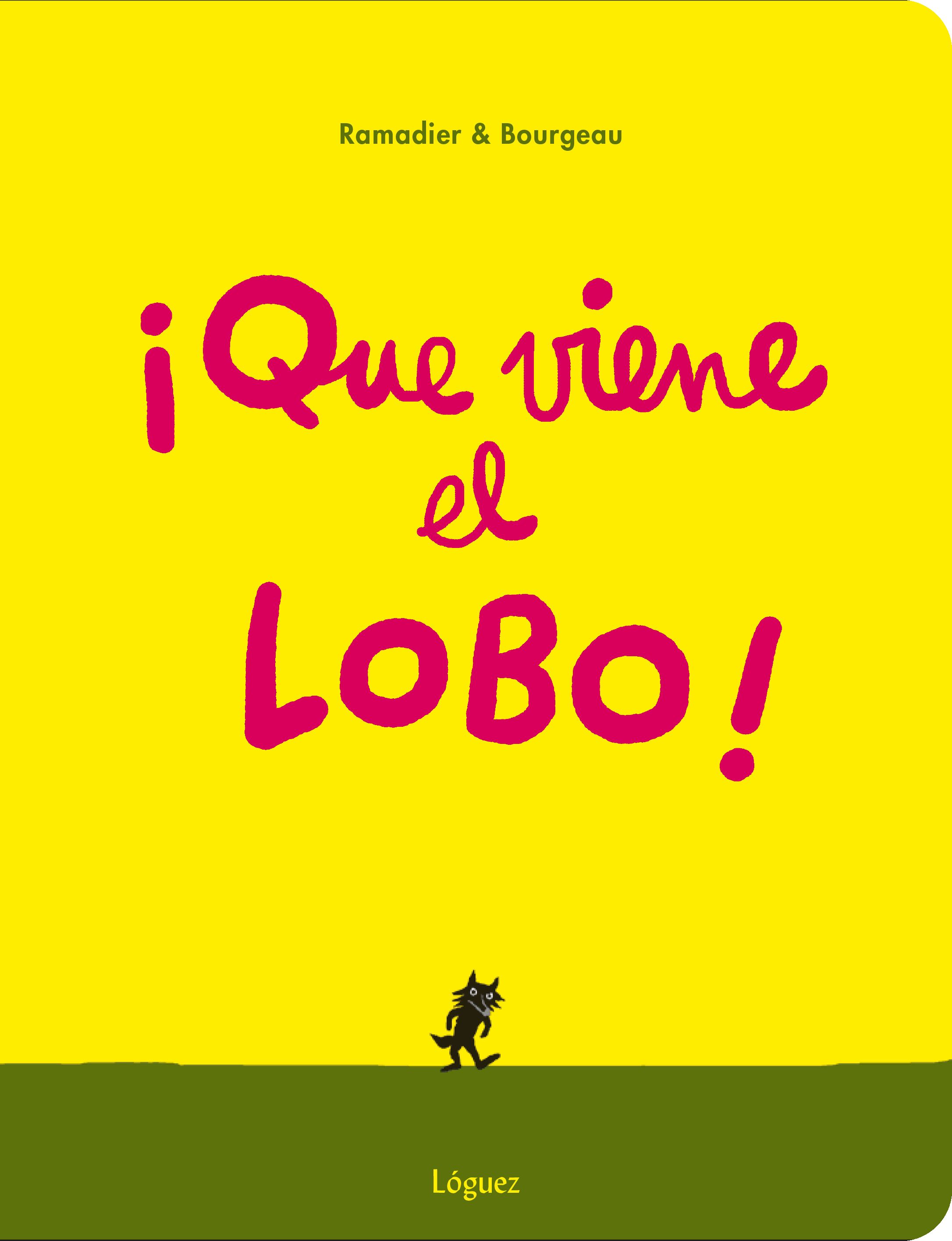 ¡QUE VIENE EL LOBO!. 