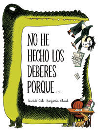 NO HE HECHO LOS DEBERES PORQUE.... 