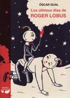 LOS ÚLTIMOS DÍAS DE ROGER LOBUS