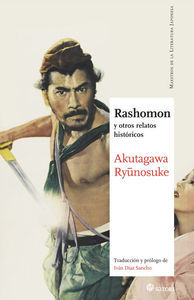 RASHOMON. Y OTROS RELATOS HISTÓRICOS