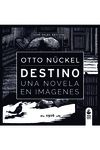 DESTINO. UNA NOVELA EN IMÁGENES