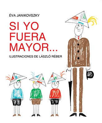 SI YO FUERA MAYOR....