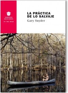 LA PRÁCTICA DE LO SALVAJE