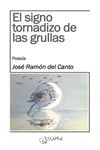 EL SIGNO TORNADIZO DE LAS GRULLAS. 