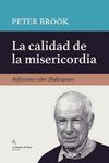 LA CALIDAD DE  LA MISERICORDIA. REFLEXIONES SOBRE SHAKESPEARE