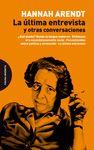 LA ÚLTIMA ENTREVISTA Y OTRAS CONVERSACIONES. 