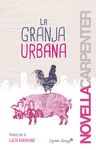 LA GRANJA URBANA. 