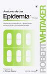 ANATOMÍA DE UNA EPIDEMIA. MEDICAMENTOS PSIQUIÁTRICOS Y EL ASOMBROSO AUMENTO DE LAS ENF