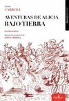 AVENTURAS DE ALICIA BAJO TIERRA.