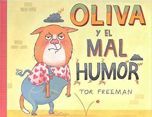 OLIVA Y EL MAL HUMOR. 