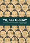 YO, BILL MURRAY. 