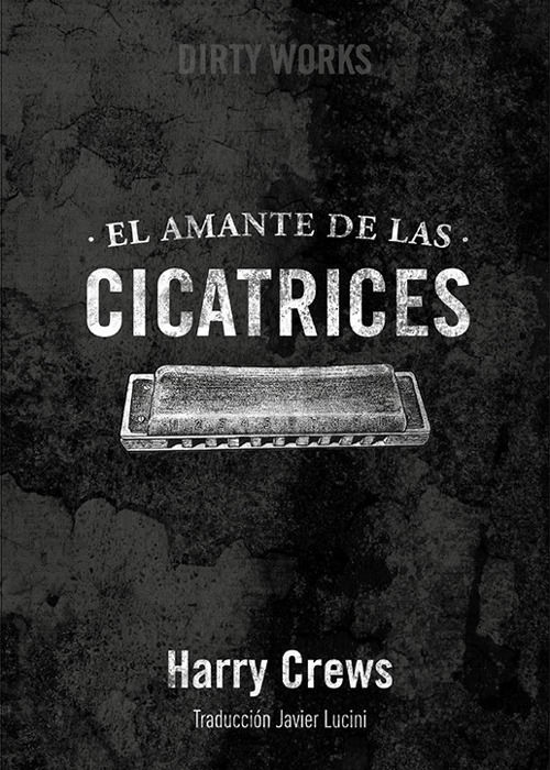 EL AMANTE DE LAS CICATRICES