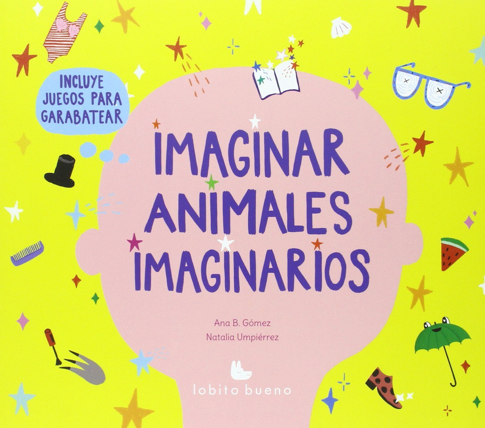 IMAGINAR ANIMALES IMAGINARIOS. 