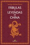 FÁBULAS Y LEYENDAS DE CHINA.