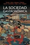 LA SOCIEDAD GASTRONÓMICA Y OTROS CUENTOS. 