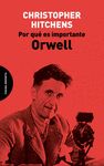 POR QUÉ ES IMPORTANTE ORWELL. 