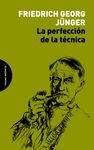 LA PERFECCIÓN DE LA TÉCNICA. 