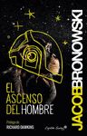 EL ASCENSO DEL HOMBRE. 