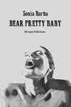 DEAR PRETTY BABY.