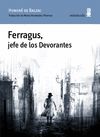 FERRAGUS, JEFE DE LOS DEVORANTES. 