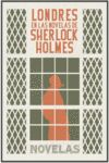 LONDRES EN LAS NOVELAS DE SHERLOCK HOLMES. 