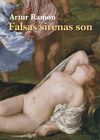 FALSAS SIRENAS SON. 