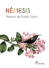 NÉMESIS. POEMAS DE RUBÉN DARÍO