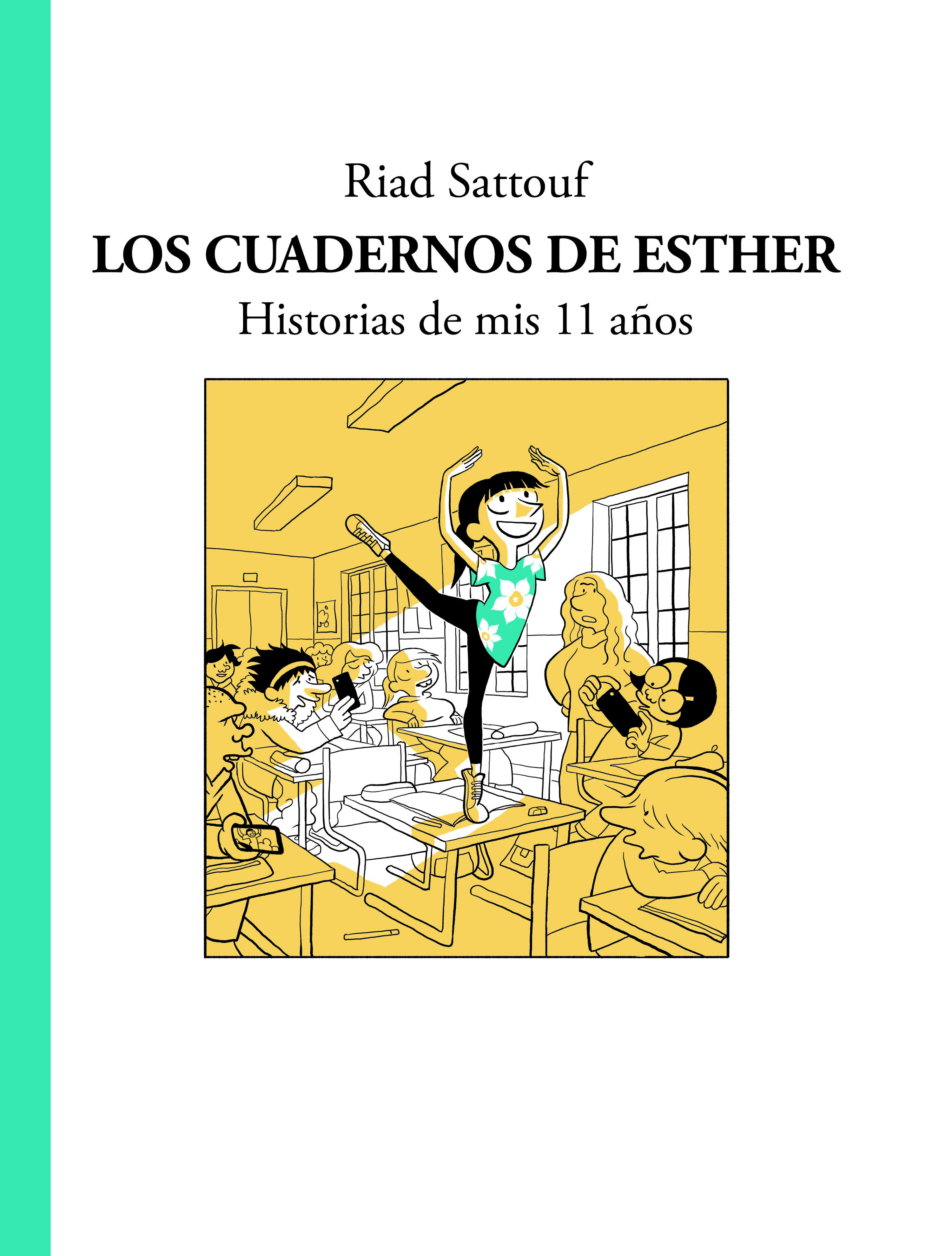 LOS CUADERNOS DE ESTHER. HISTORIAS DE MIS 11 AÑOS