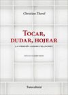 TOCAR, DUDAR, HOJEAR. LA LIBRERÍA OMBRES BLANCHES