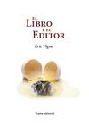 EL LIBRO Y EL EDITOR. 