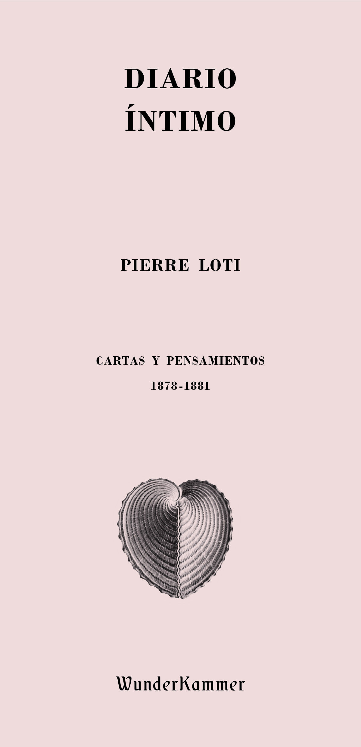 DIARIO ÍNTIMO. CARTAS Y PENSAMIENTOS (1878-1881)