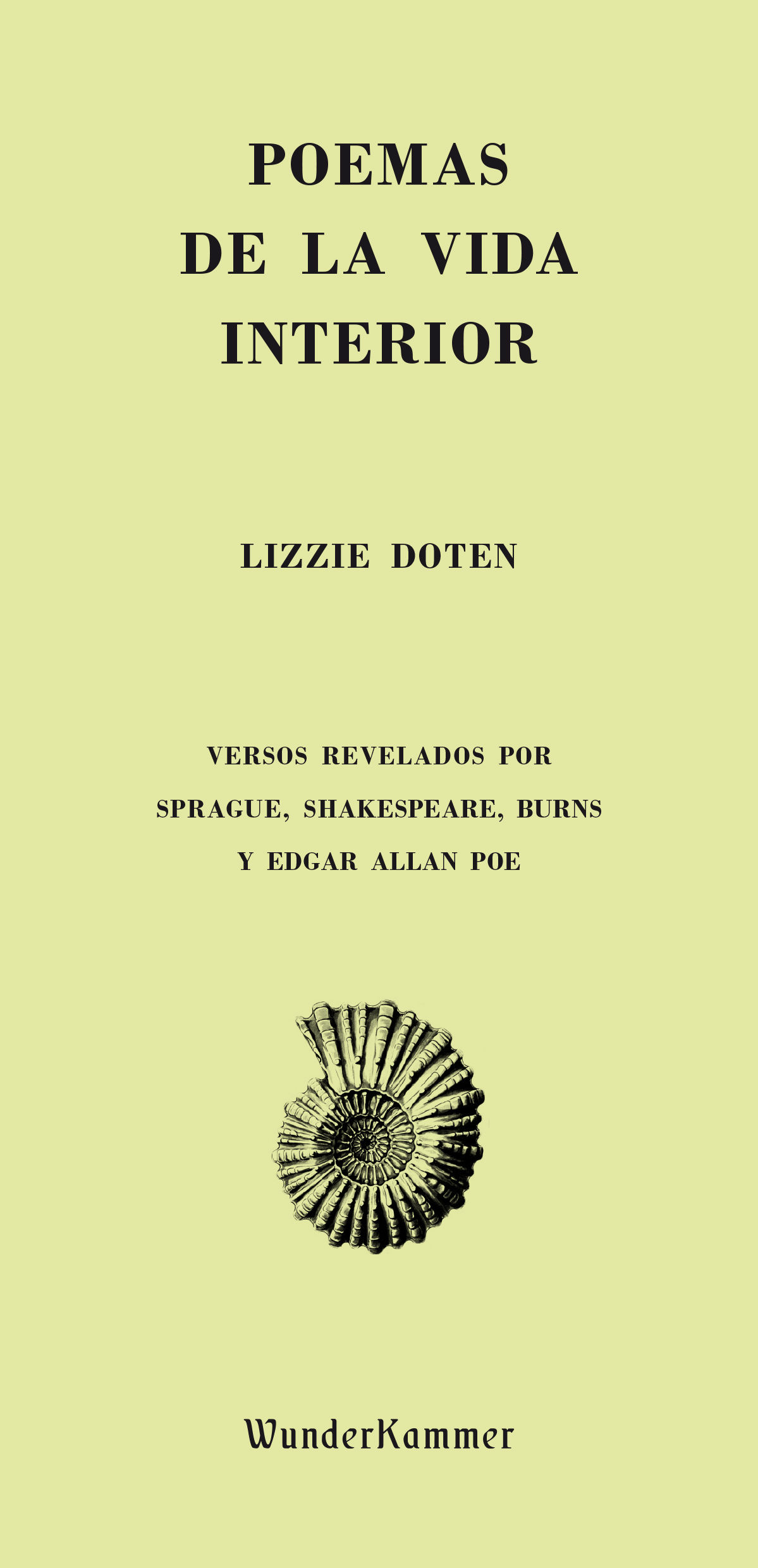 POEMAS DE LA VIDA INTERIOR. VERSOS REVELADOS POR SPRAGUE, SHAKESPEARE, BURNS Y EA POE