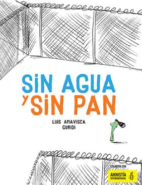 SIN AGUA Y SIN PAN. 