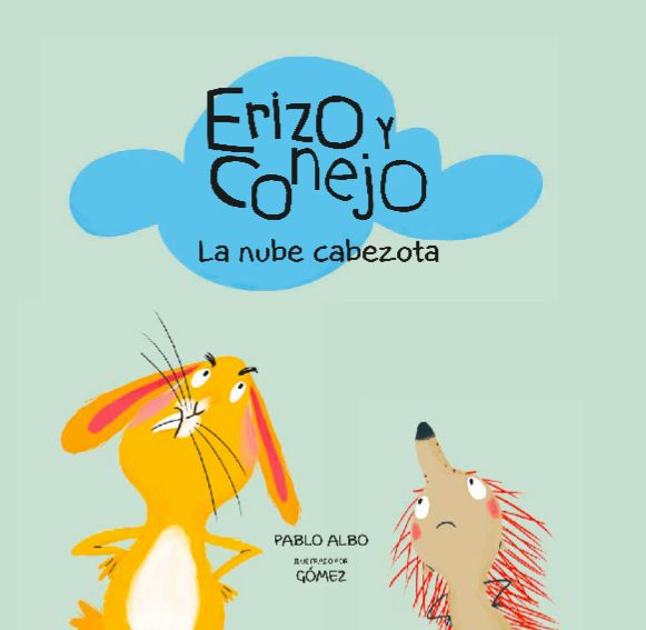 ERIZO Y CONEJO. NUBE CABEZOTA