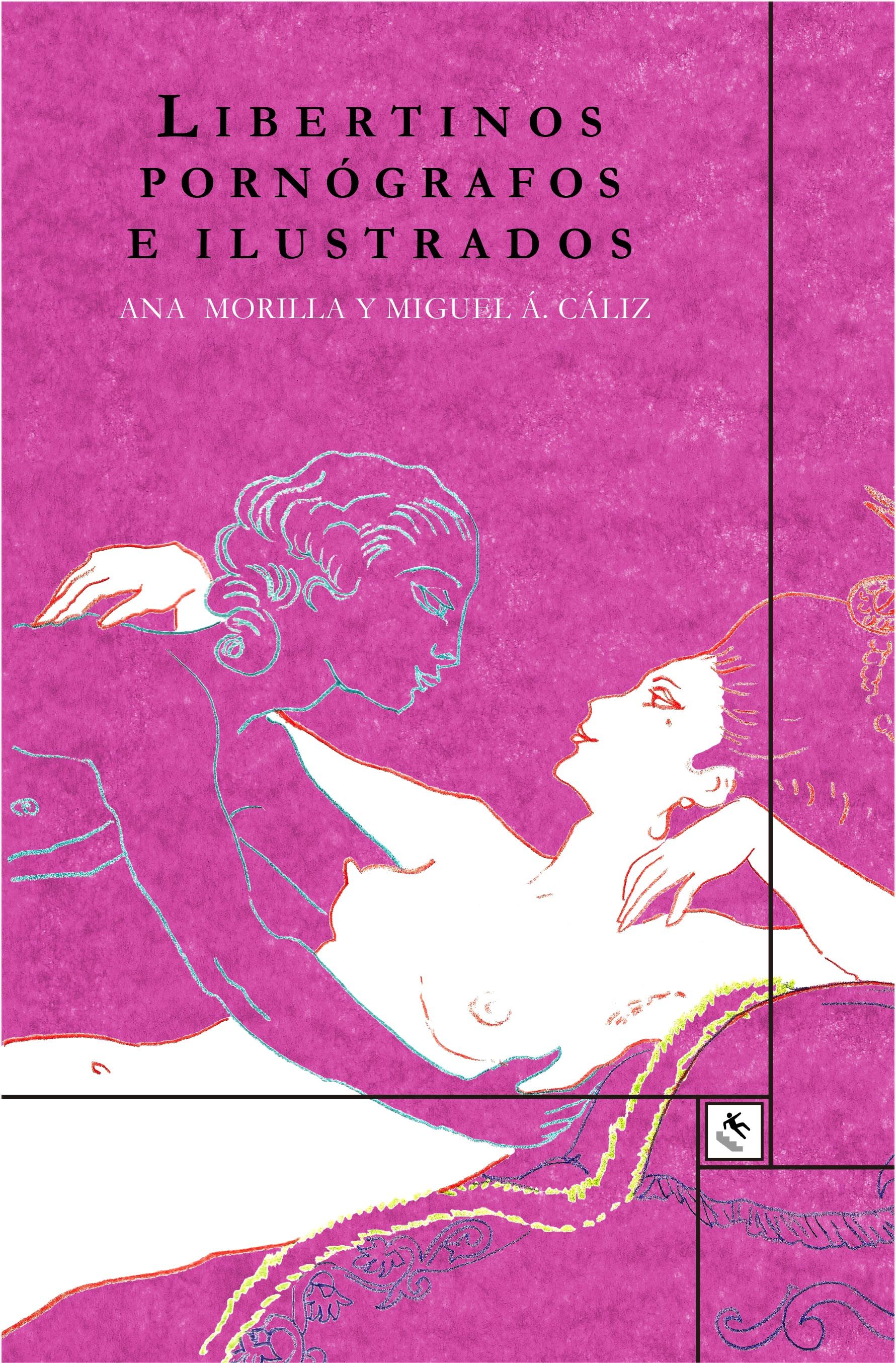 LIBERTINOS, PORNÓGRAFOS E ILUSTRADOS.