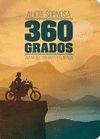 360 GRADOS. UNA MUJER, UNA MOTO Y EL MUNDO