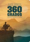 360 GRADOS. UNA MUJER, UNA MOTO Y EL MUNDO.