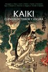 KAIKI. CUENTOS DE TERROR Y LOCURA. 