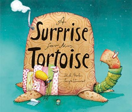 A SURPRISE FOR MRS. TORTOISE