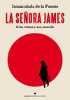 LA SEÑORA JAMES. OCHO RELATOS Y UNA NOUVELLE