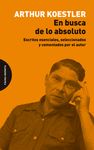 EN BUSCA DE LO ABSOLUTO. ESCRITOS ESENCIALES, SELECCIONADOS Y COMENTADOS POR EL AUTOR