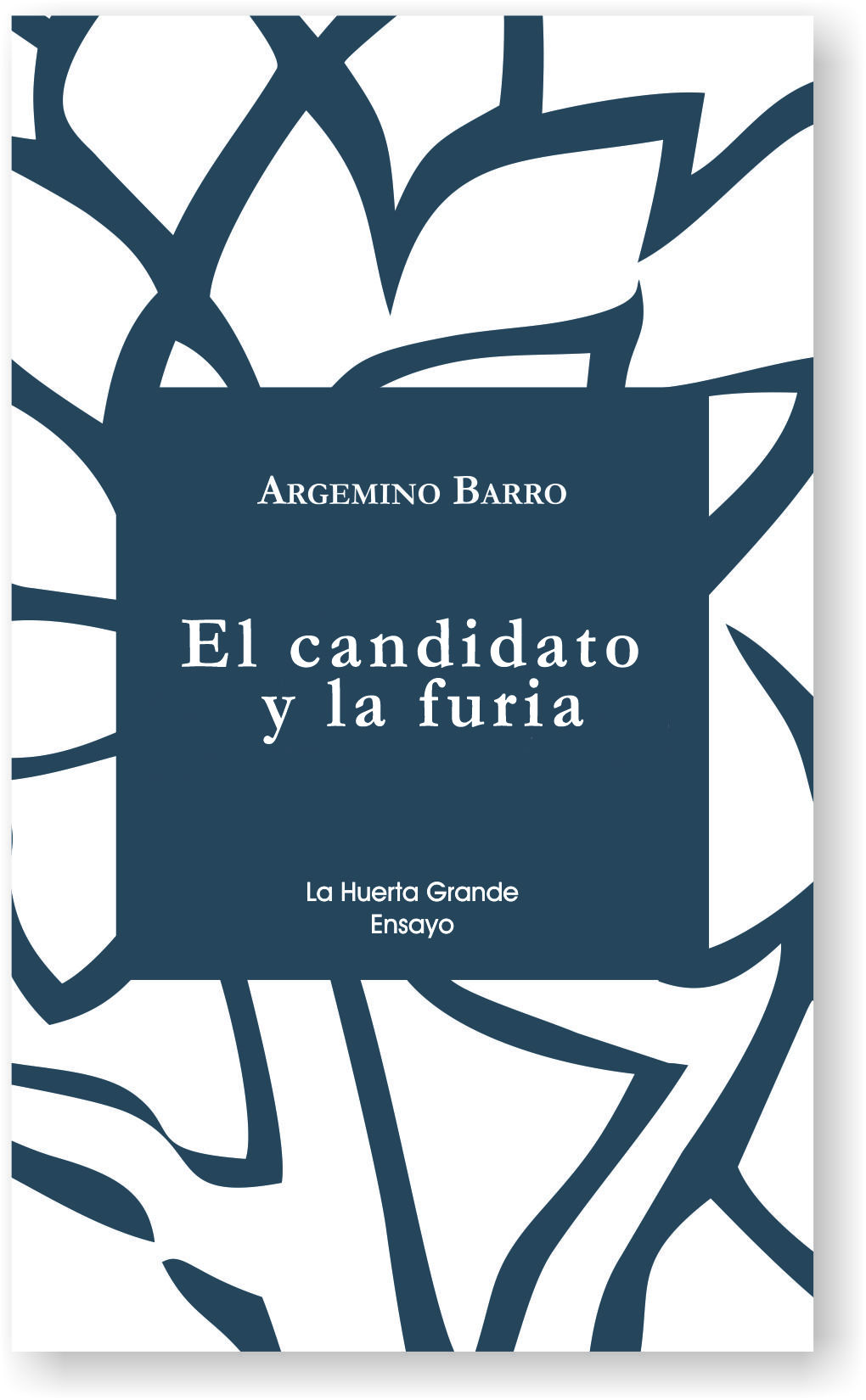 EL CANDIDATO Y LA FURIA. CRÓNICA DE LA VICTORIA DE TRUMP