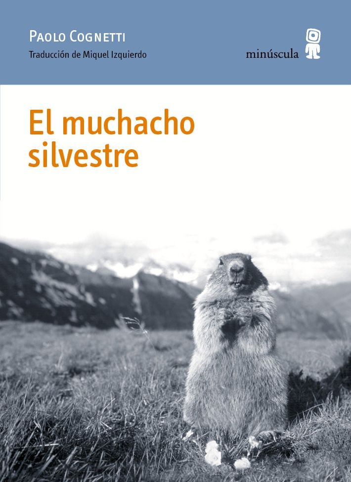 EL MUCHACHO SILVESTRE