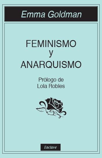 FEMINISMO Y ANARQUISMO. 