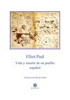 VIDA Y MUERTE DE UN PUEBLO ESPAÑOL. 