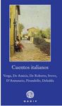 CUENTOS ITALIANOS. VERGA, DE AMICIS, DE ROBERTO, SVEVO, D'ANNUNZIO, PIRANDELLO, DELEDDA