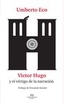 VICTOR HUGO Y EL VÉRTIGO DE LA NARRACIÓN. 