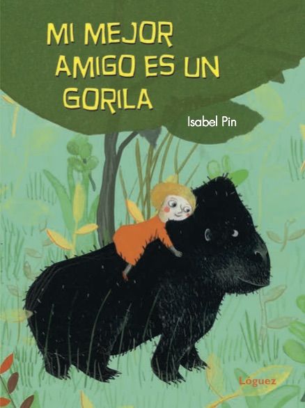 MI MEJOR AMIGO ES UN GORILA.